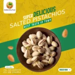 High-quality Salted Irani Pistachios Gold Class by Golden Dry Fruit – fresh, crunchy and salted pista with delivery across Pakistan