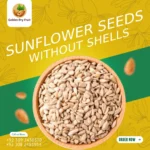 Golden Dry Fruit Sunflower Seeds Without Shells – Baghair chhilke ke healthy Suraj Mukhī ke beej – perfect for snacking and cooking in Pakistan.