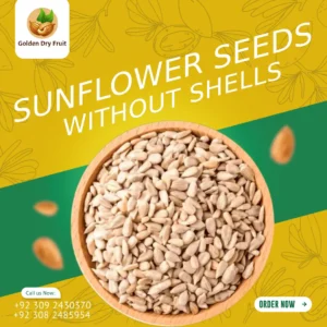 Golden Dry Fruit Sunflower Seeds Without Shells – Baghair chhilke ke healthy Suraj Mukhī ke beej – perfect for snacking and cooking in Pakistan.